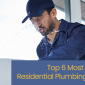 Top 6 Most Common Residential Plumbing Mistakes 85x85